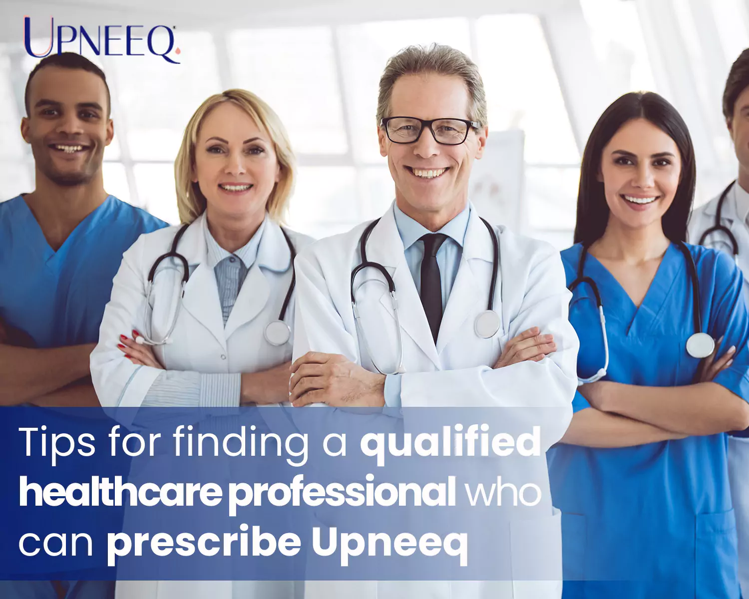 Tips for finding a qualified healthcare professional who can prescribe Upneeq