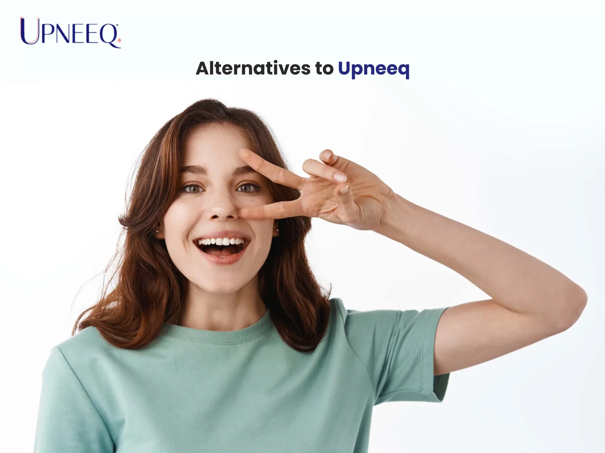 Alternatives to Upneeq