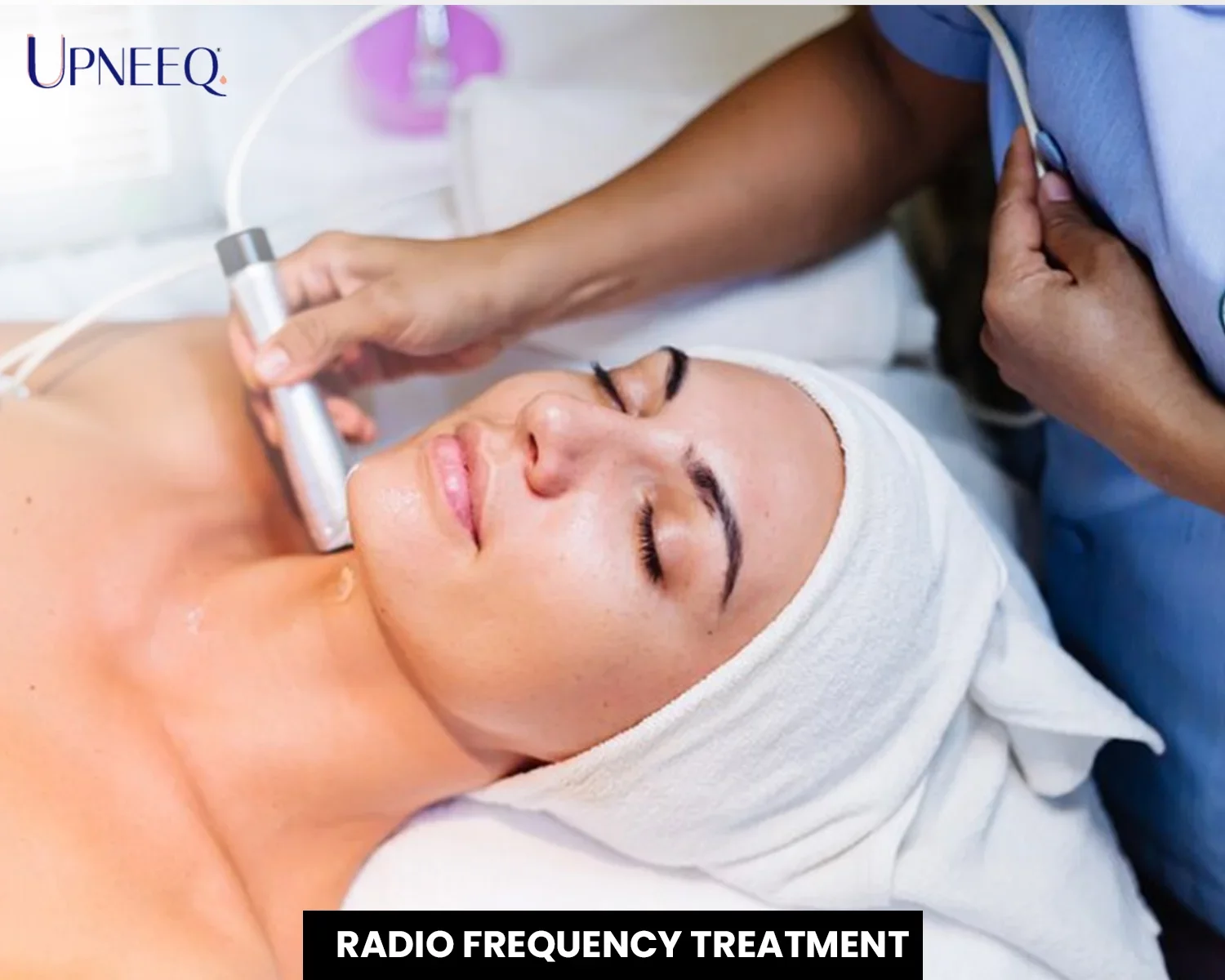 Radio Frequency Treatment