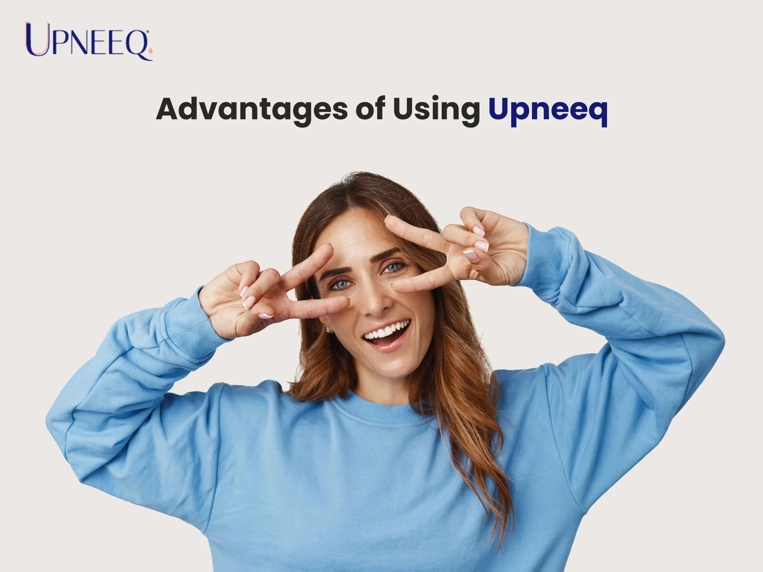 Advantages of Using Upneeq